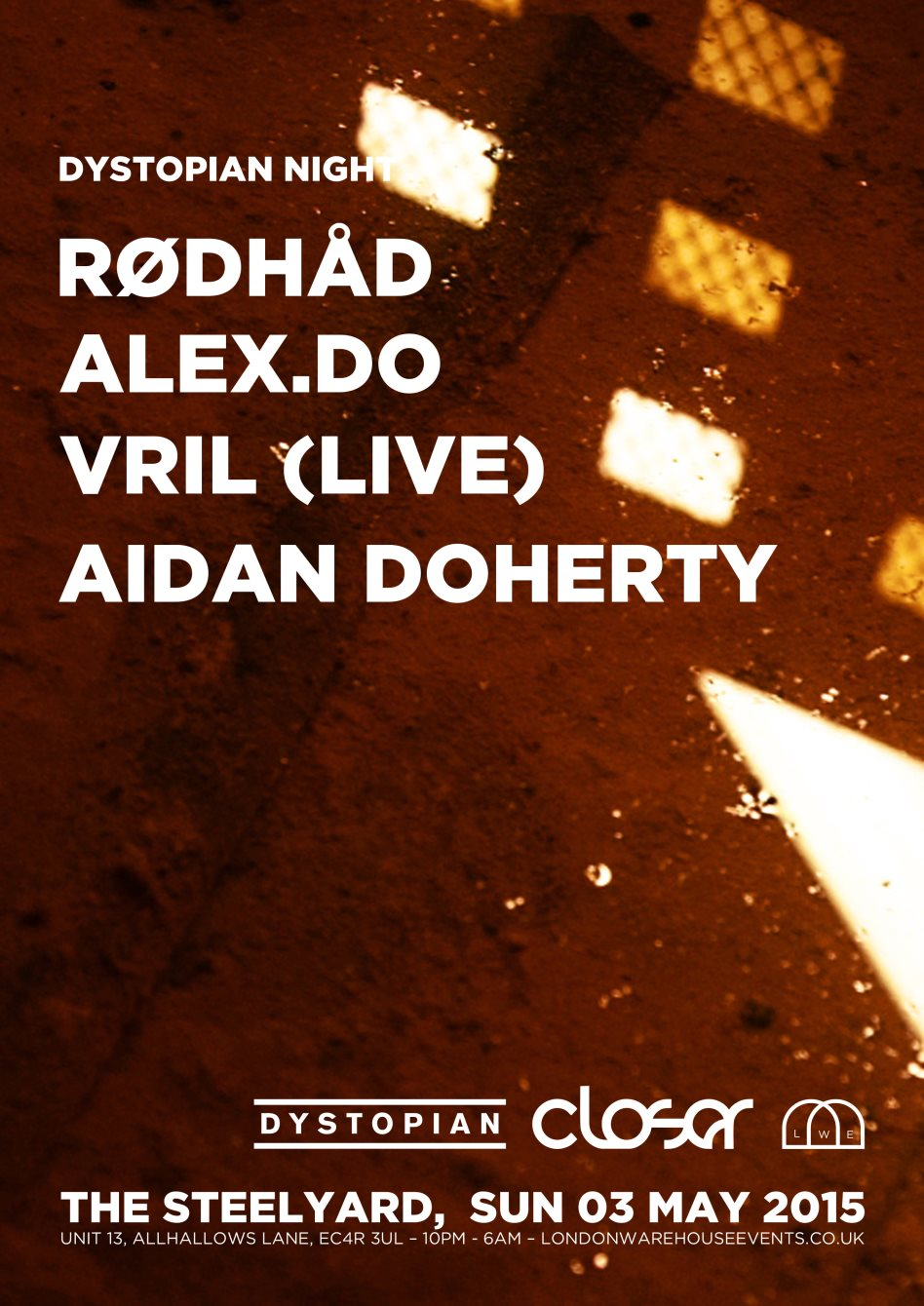 Closer presents... Dystopian Night: Rødhåd, Alex.Do, Vril (Live), Aidan Doherty - Flyer front