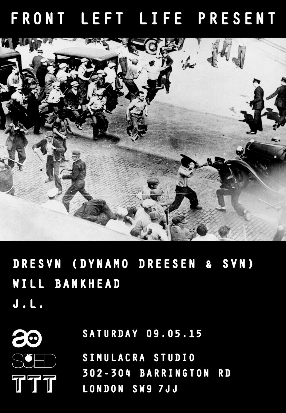 Front Left Life present: Dresvn (Uk Debut) & Will Bankhead - Flyer front