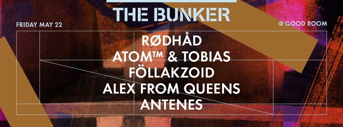 The Bunker with Rødhåd, Atom™ & Tobias, Föllakzoid, Alex From Queens, Antenes - Flyer front