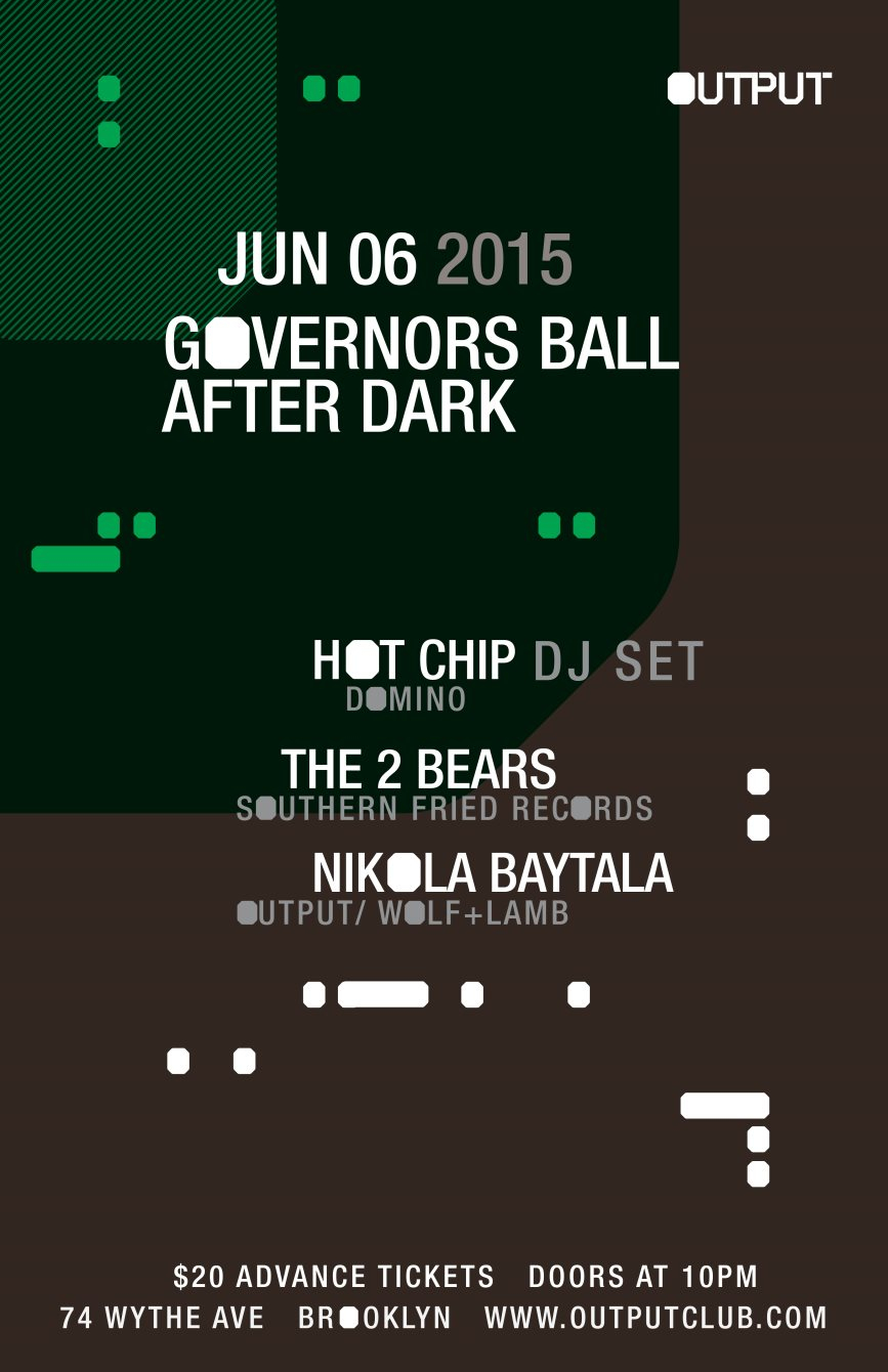 Governors Ball After Dark - Hot Chip (DJ Set)/ The 2 Bears/ Nikola Baytala - Flyer front