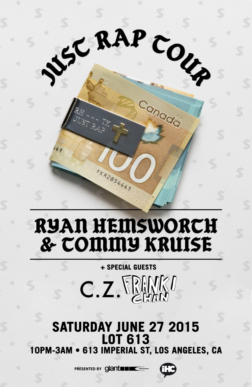 Ryan Hemsworth & Tommy Kruise with C.Z. and Franki Chan - Just Rap Tour - Flyer front