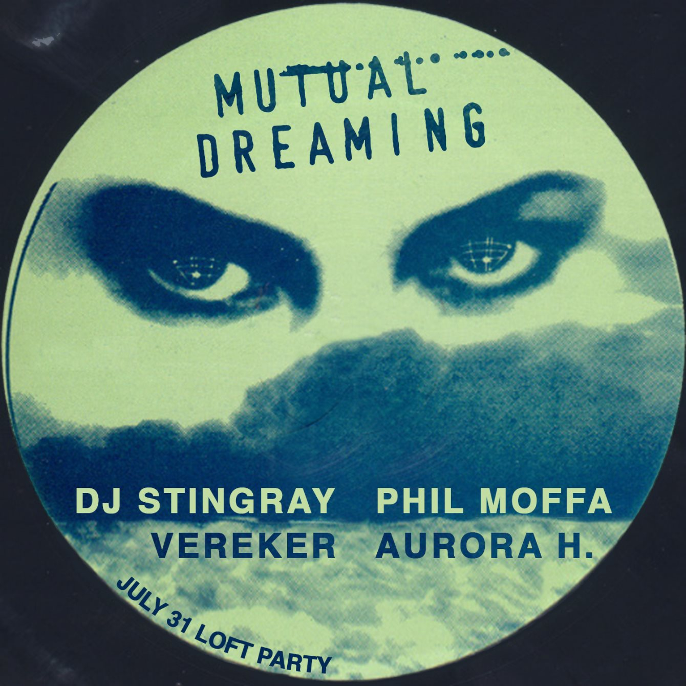 Mutual Dreaming's Loft Party: DJ Stingray - Flyer front