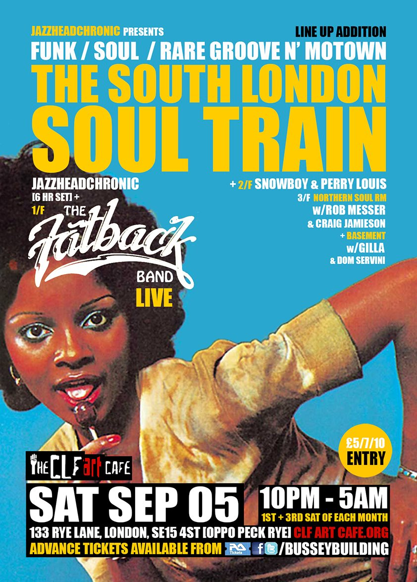 The South London Soul Train 4 Floor Bussey Building 8 Year Anniversary Special w Pigbag Live - Flyer back