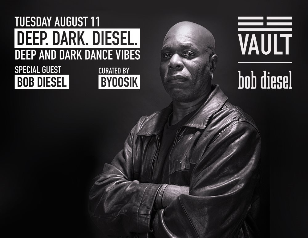 Vault: Deep. Dark. Diesel. Feat. Bob Diesel - Flyer front