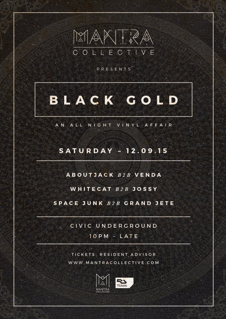 Mantra Collective presents Black Gold - An All Night Vinyl Affair - Flyer front