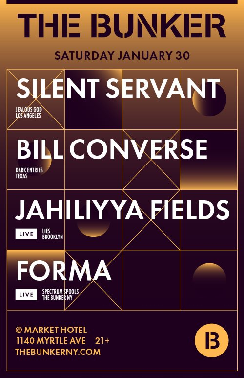 The Bunker with Silent Servant, Forma, Jahiliyya Fields, Bill Converse - Flyer back