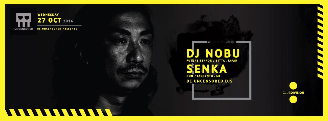 Be Uncensored with DJ Nobu - Flyer front