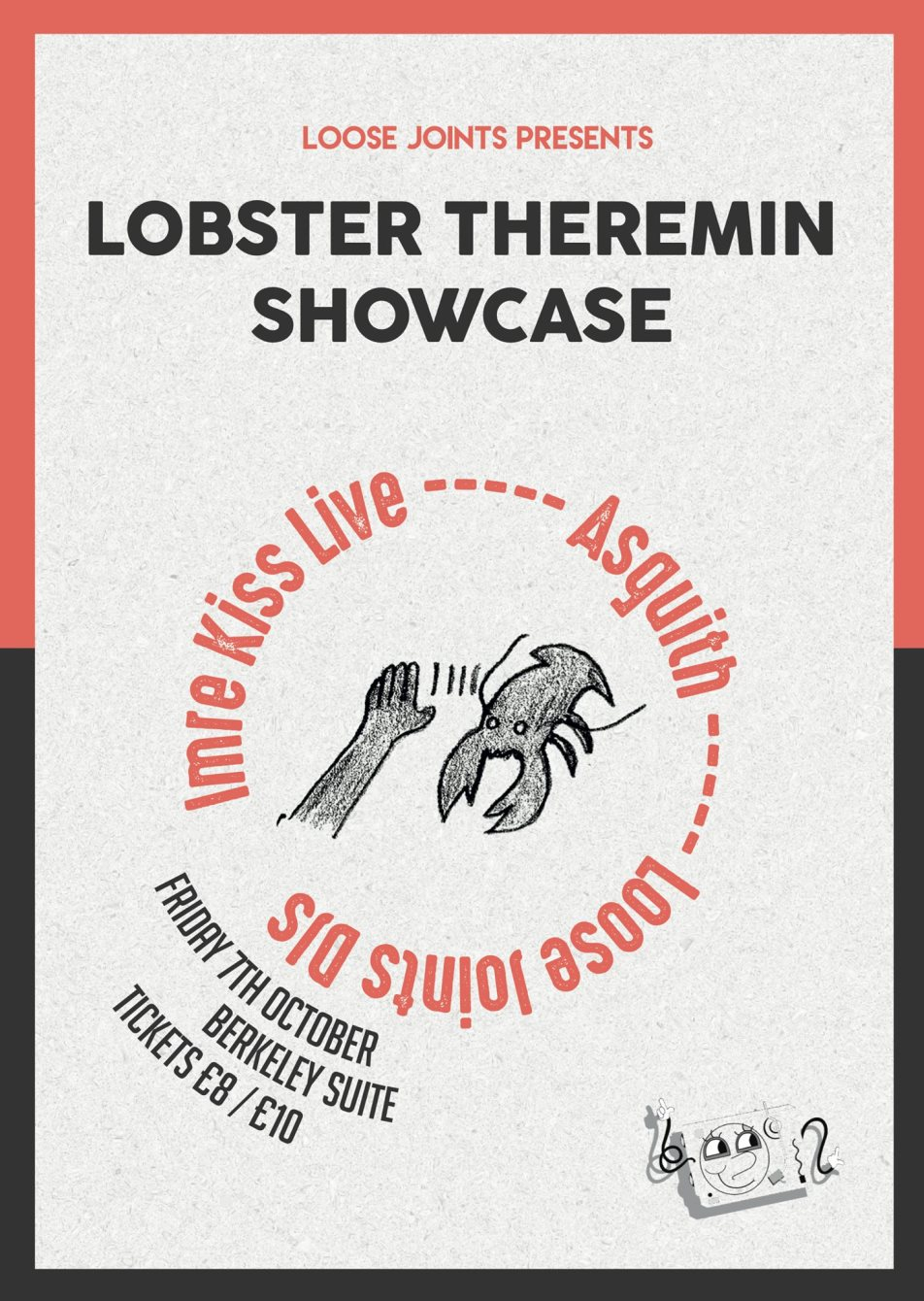 Loose Joints: Lobster Theremin Showcase - Flyer front