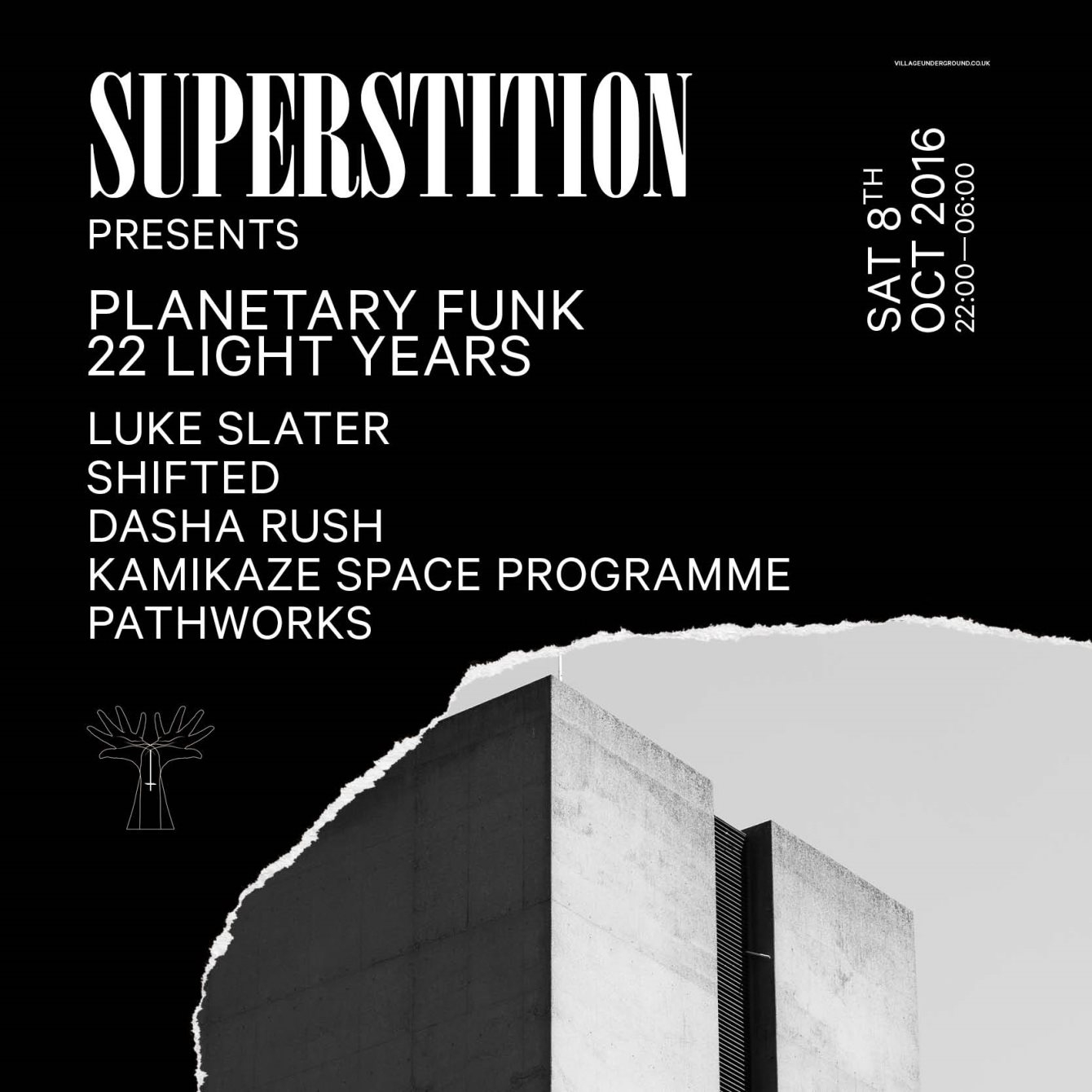 Superstition presents Planetary Funk 22 Light Years - Luke Slater, Shifted, Dasha Rush - Flyer front