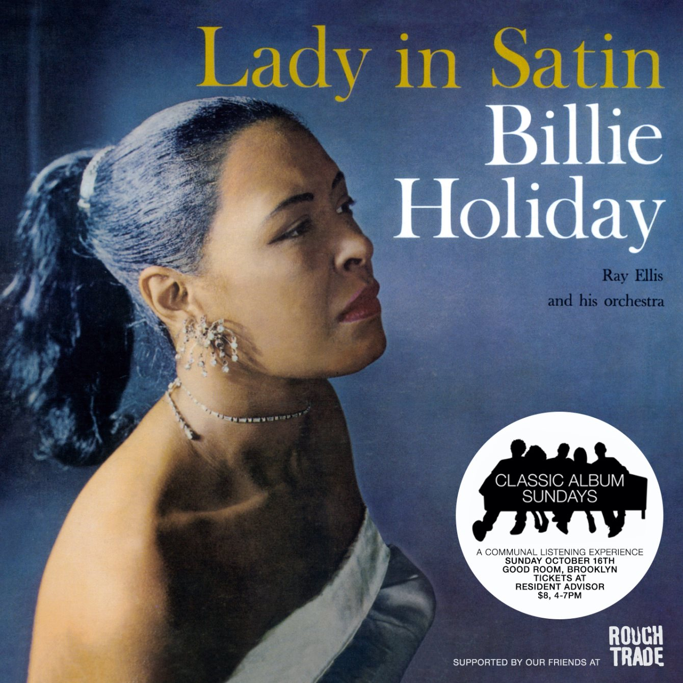 Classic Album Sundays NYC present Billie Holiday's Lady in Satin - Flyer front