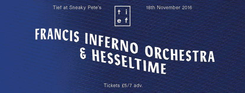 Francis Inferno Orchestra for Tief - Flyer front