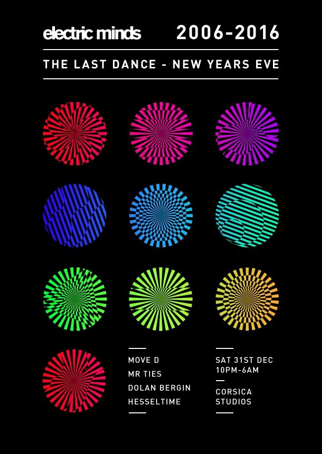 Electric Minds: New Years Eve - the Last Dance with Move D, Mr Ties … - Flyer front