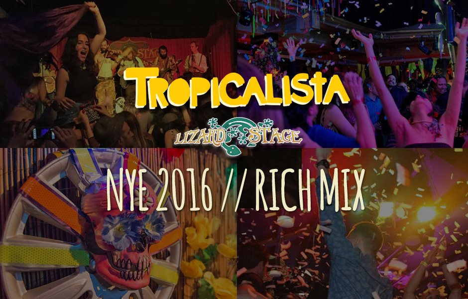 Tropicalista x Lizard Stage NYE 2016 - Flyer front