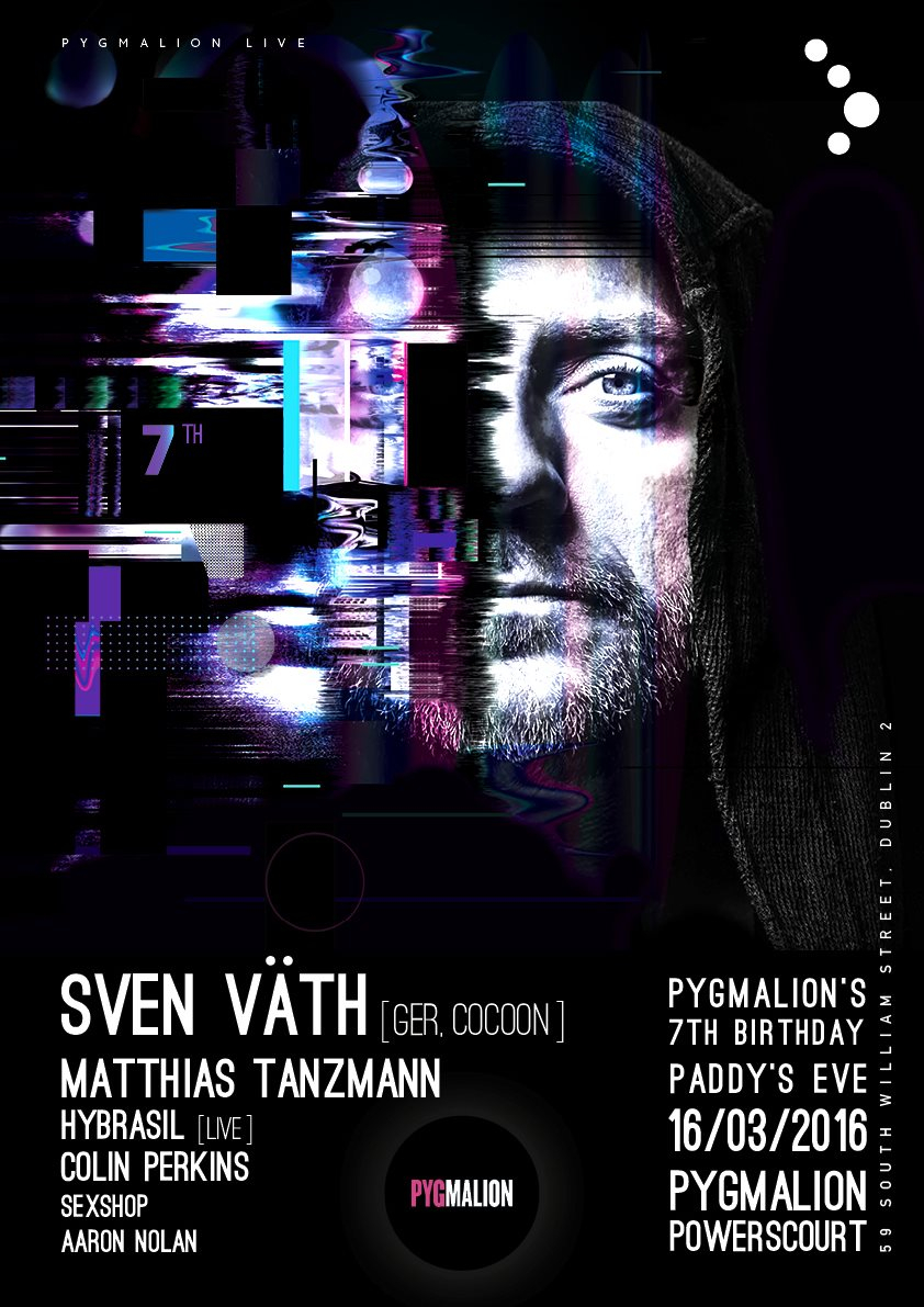 Pygmalion's 7th Birthday with Sven Väth, Matthias Tanzmann, Hybrasil (Live) (Paddy's Eve 2016) - Flyer back