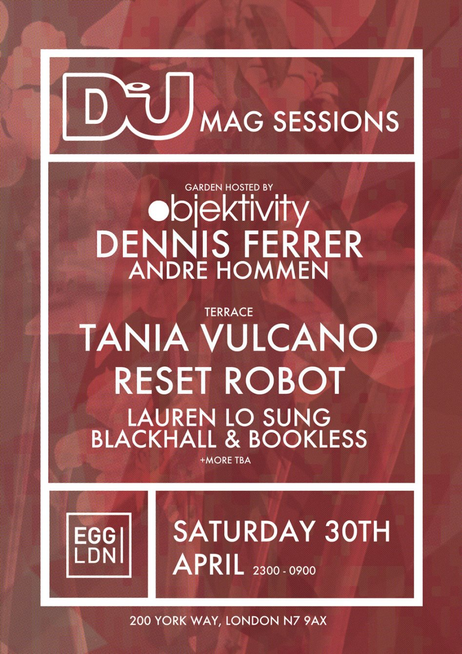 DJ MAG Sessions: Objektivity with Dennis Ferrer, Tania Vulcano, Reset Robot, Andre Hommen - Flyer front
