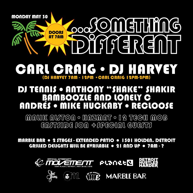 Official Movement Afterparty: Something Different with DJ Harvey, Carl Craig & DJ Tennis - Flyer front