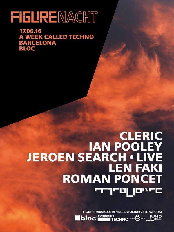 A Week Called Techno Feat. Figure Nacht with Len Faki & More - Flyer front