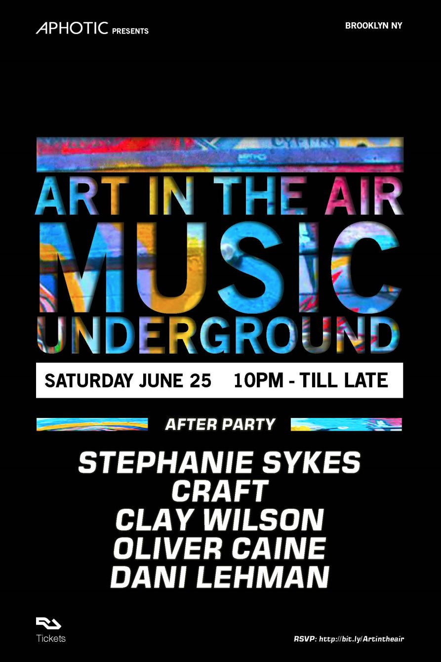 Aphotic presents: Art in the Air Afterparty Ft. Stephanie Sykes, Craft, Clay Wilson - Flyer front