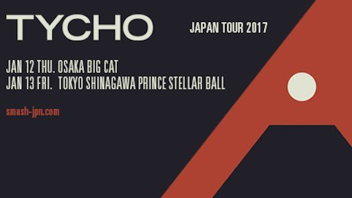 TYCHO - JAPAN TOUR 2017 - Flyer front