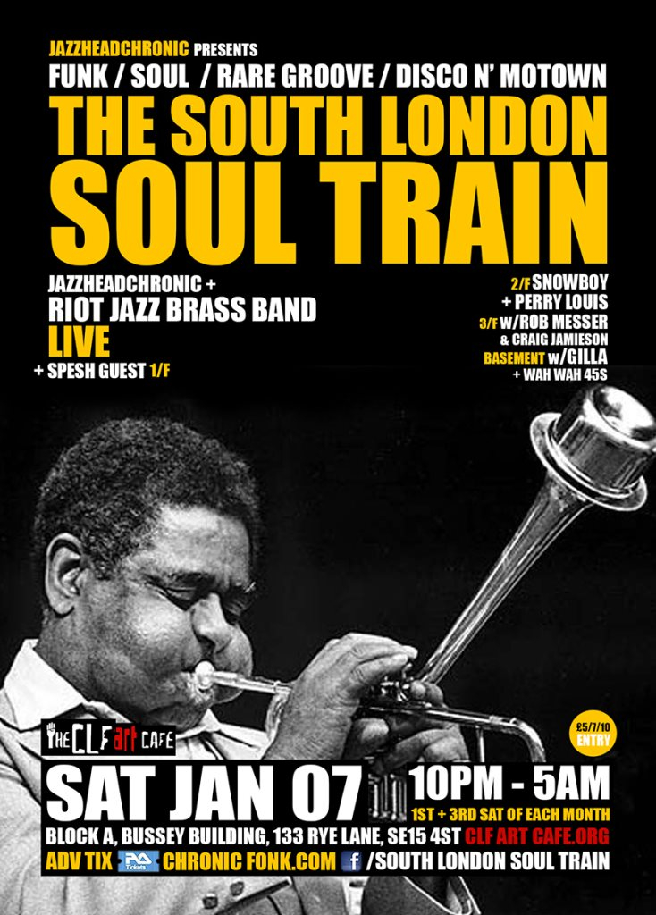 The South London Soul Train with JHC, Riot Jazz Brass Band [Live] - More on 4 Floors - Flyer front