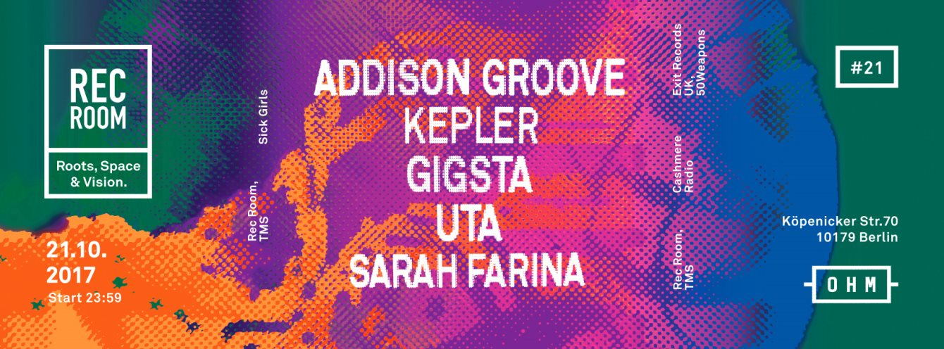 Rec Room #21 with Addison Groove, Kepler, Gigsta, Sarah Farina & Uta - Flyer front