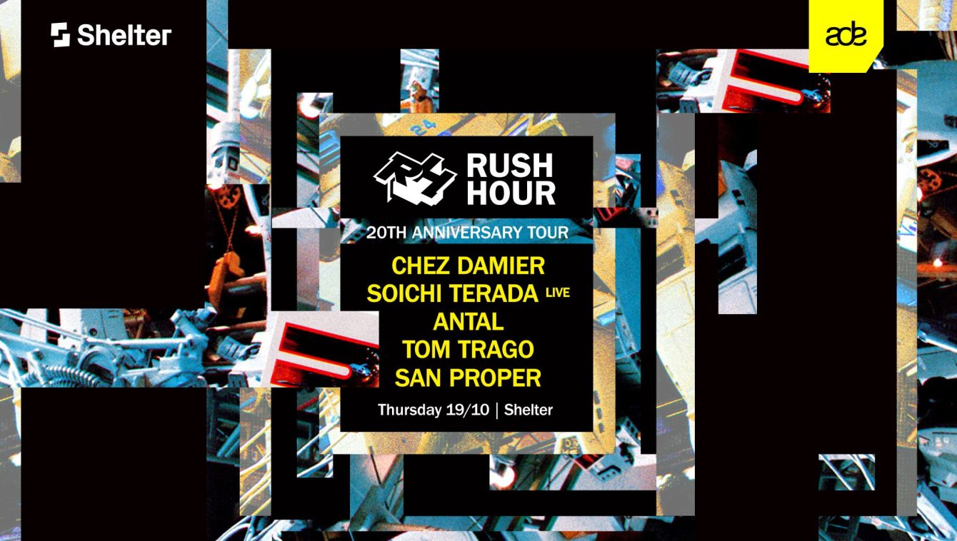 Shelter; rush hour ADE with Chez Damier, Antal, Soichi Terada, Tom Trago (Sold Out) - Flyer front