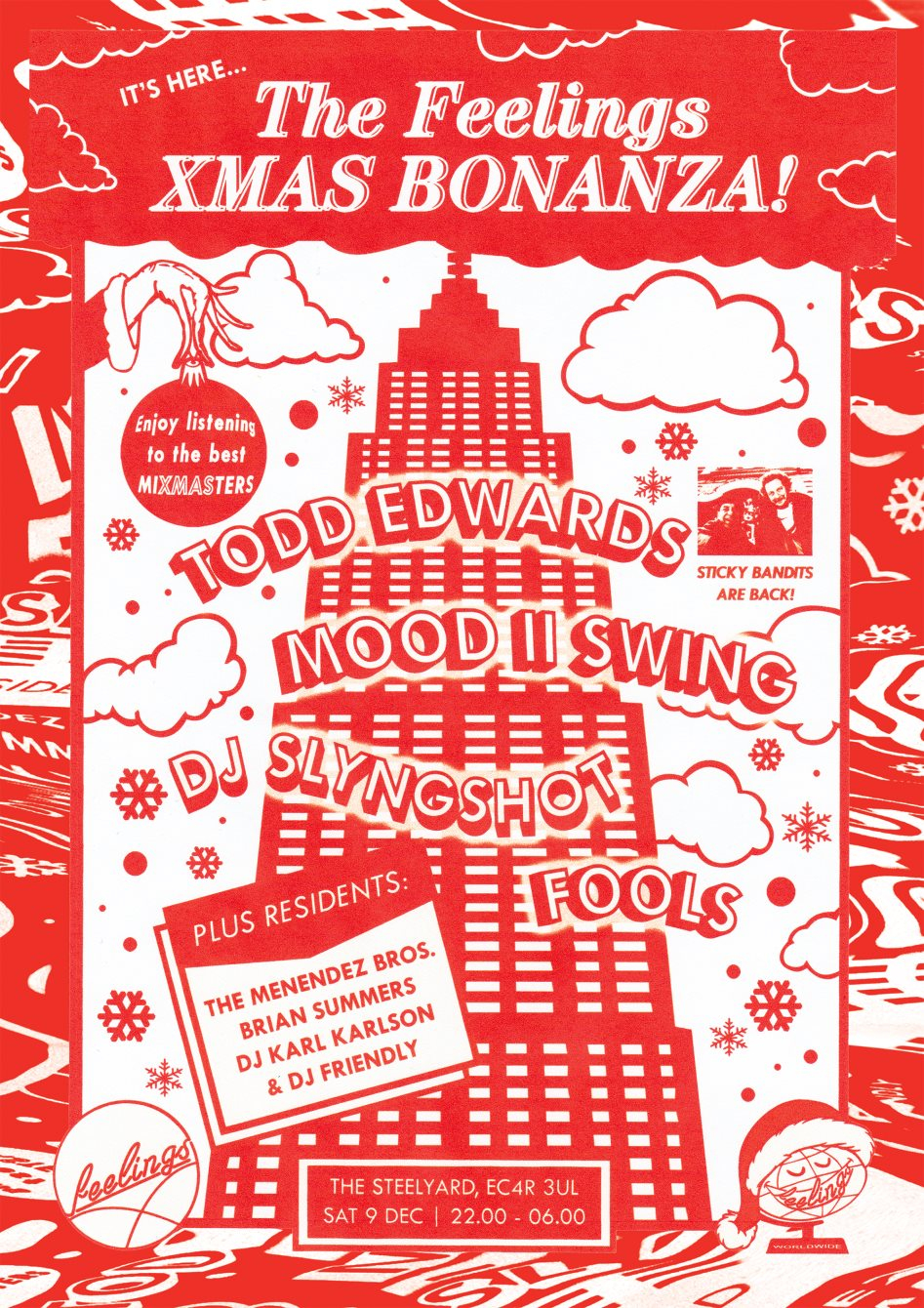 Feelings Xmas Bonanza with Todd Edwards, Mood II Swing, DJ Slyngshot, Fools & More - Flyer back