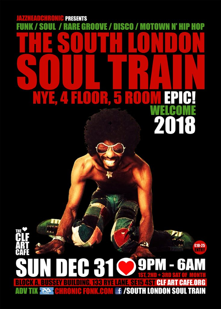 The South London Soul Train New Years Eve, 4 Floor, 5 Room Epic - Flyer front