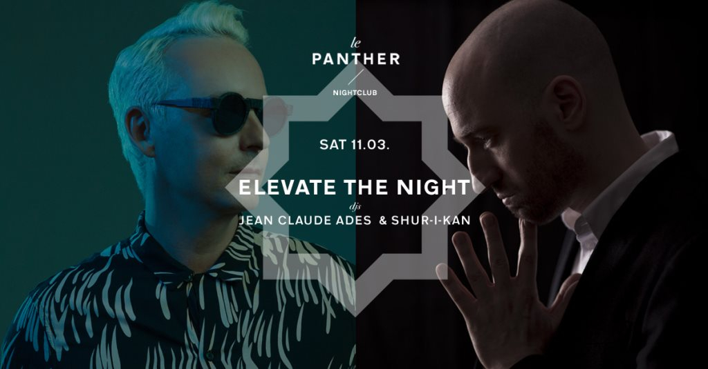 Elevate The Night with Jean Claude Ades & Shur-I-Kan - Flyer front