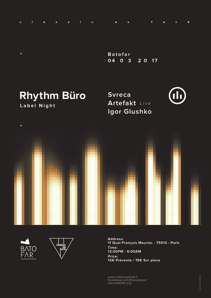 Classic As Fuck Invite Rhythm Büro with Svreca, Artefakt & Igor Glushko - Flyer front