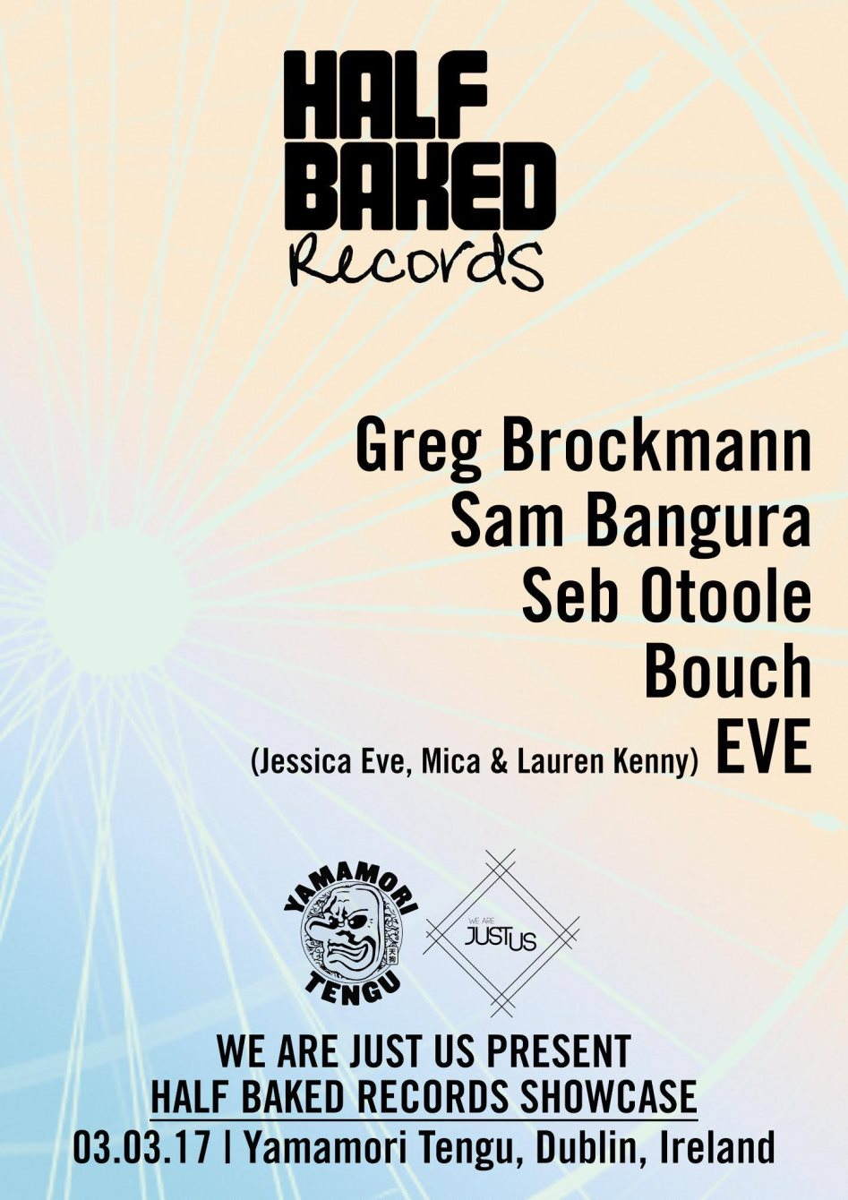 We are Just Us presents Half Baked Showcase - Flyer front