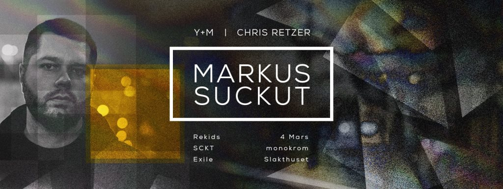 Markus Suckut & Monokrom - Flyer front