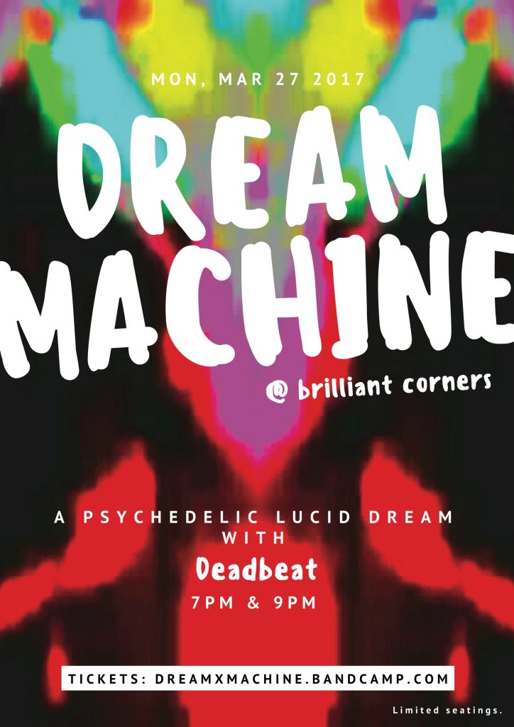 Dream Machine with Deadbeat - Flyer front