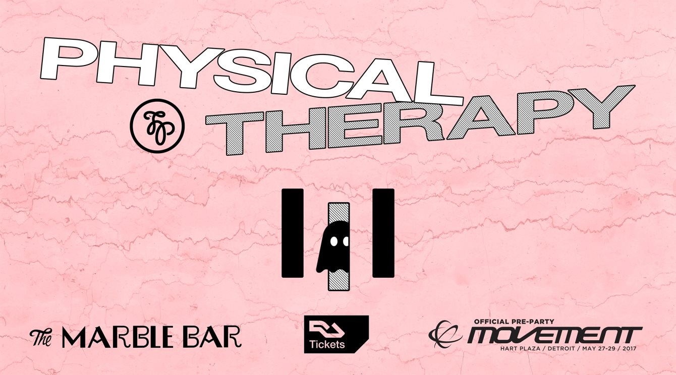 Physical Therapy 3 with Matthew Dear / Adult. / Mike Servito & More - Flyer front