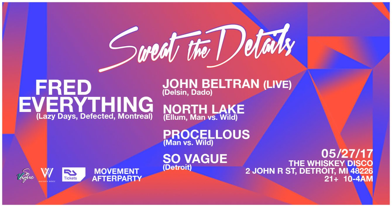 Sweat the Details Movement Afterparty with Fred Everything & More - Flyer front
