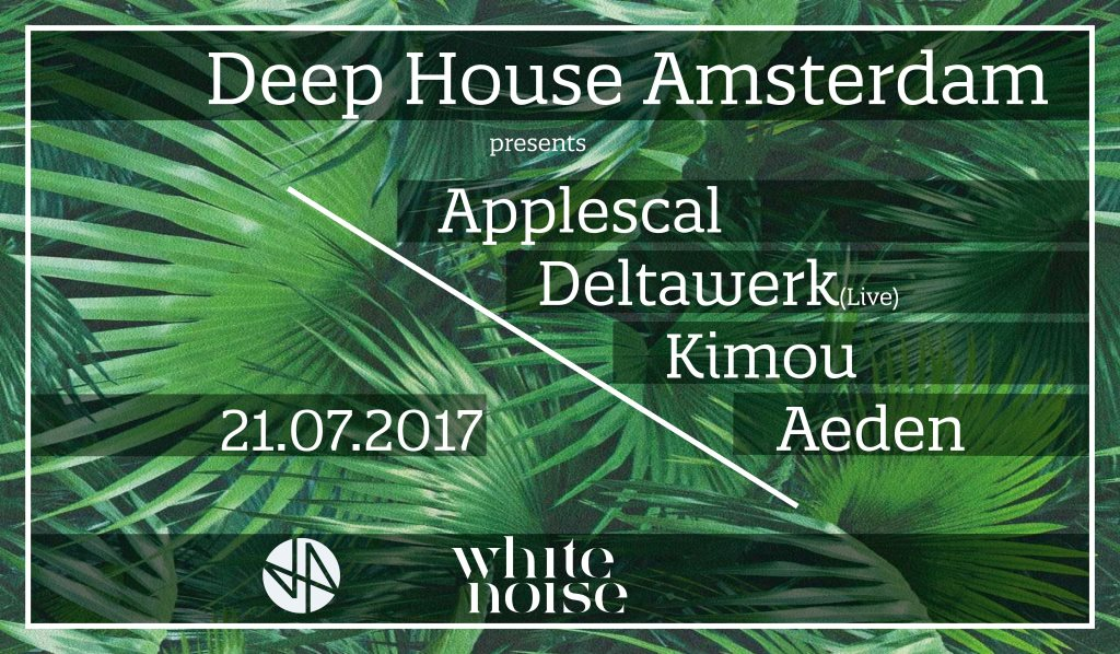 Deep House Amsterdam Pres Applescal X Deltawerk X KIMOU X Aeden - Flyer front