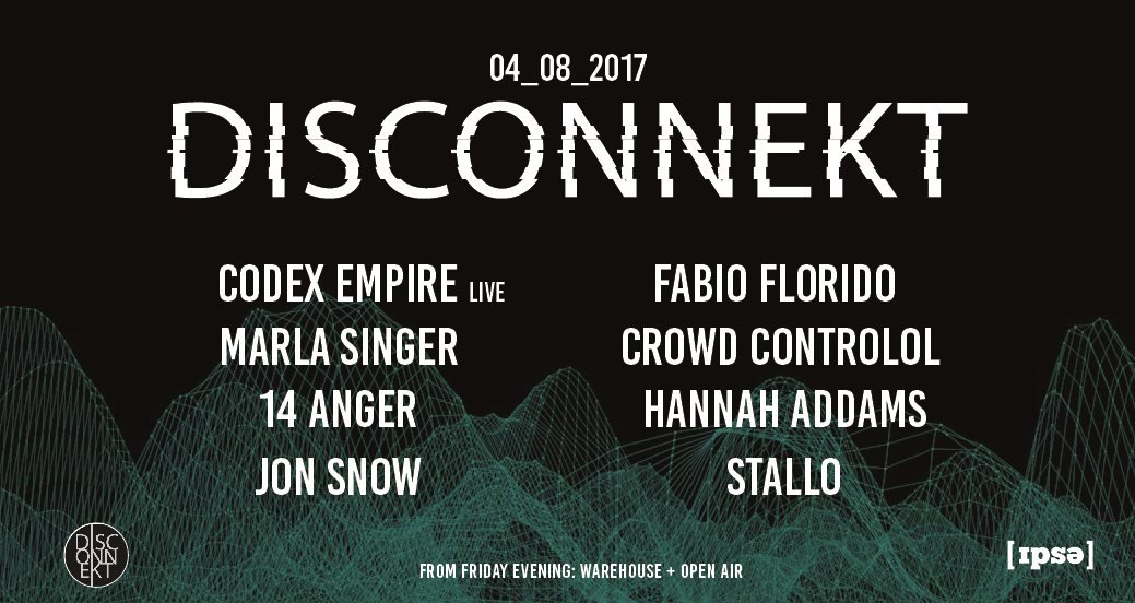 Disconnekt - Open Air + Warehouse with Codex Empire, Fabio Florido and More - Flyer front