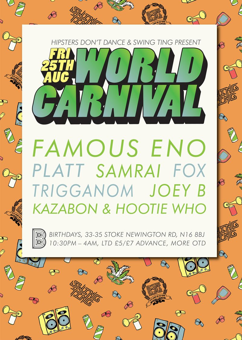 Hipsters Dont Dance & Swing Ting present World Carnival - Flyer front