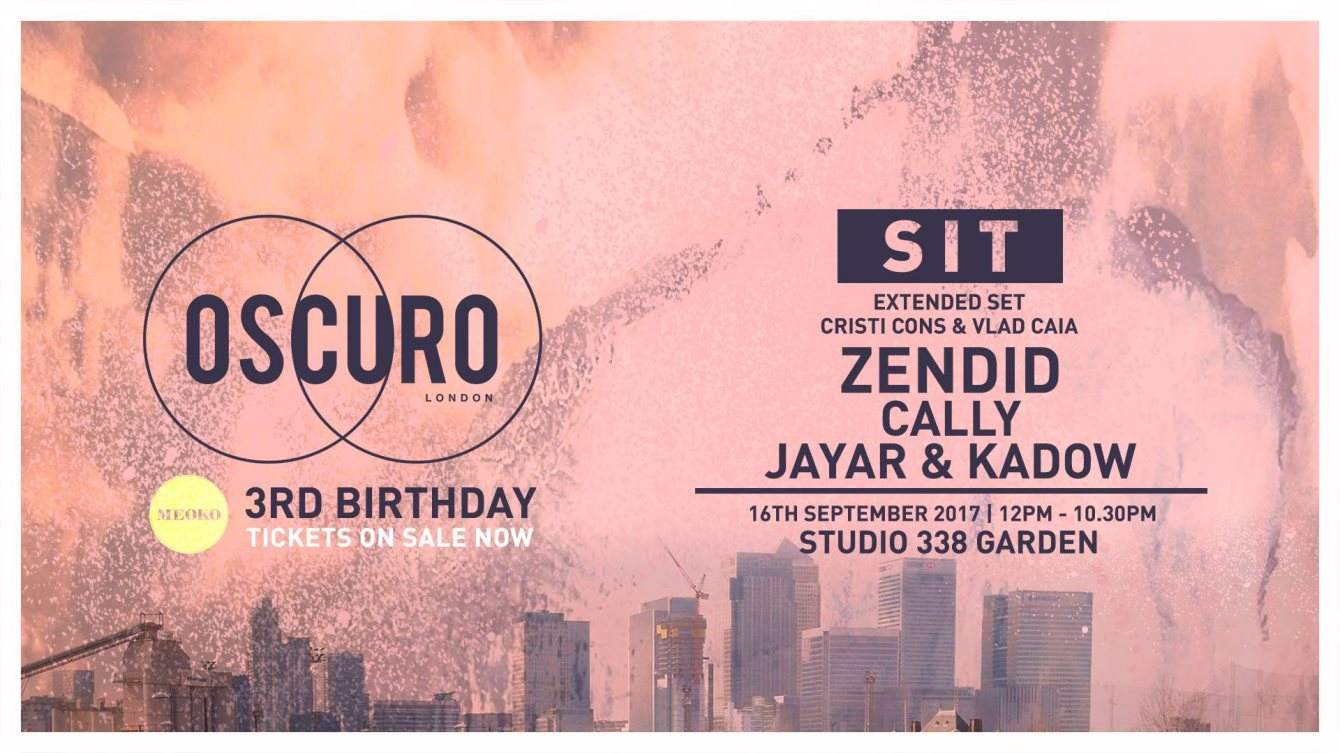 OSCURO 3rd Birthday with SIT - Extended Set, Zendid, caLLy + Residents - Flyer front