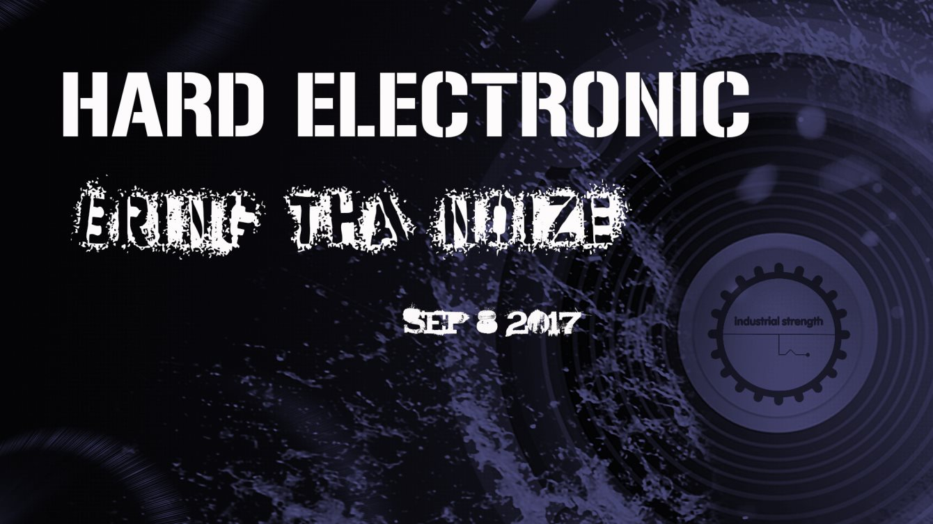 Hard Electronic: Bring tha Noize - Flyer front