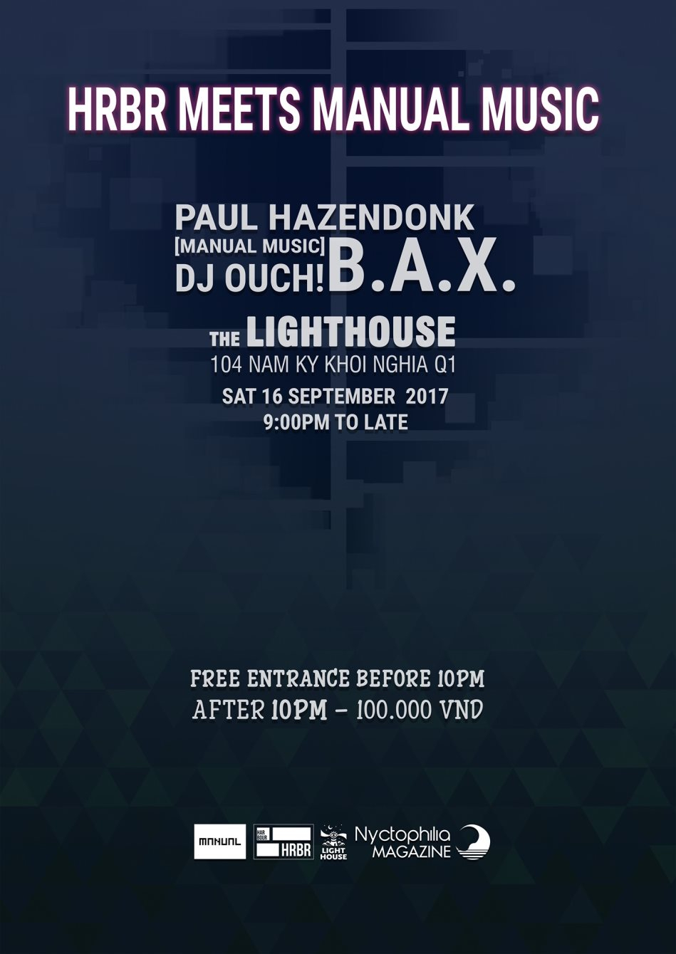HRBR Meets Manual Music w./ Paul Hazendonk - DJ Ouch! - B.A.X - Flyer front