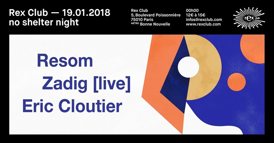 No Shelter Night: Resom, Zadig Live, Eric Cloutier - Flyer front