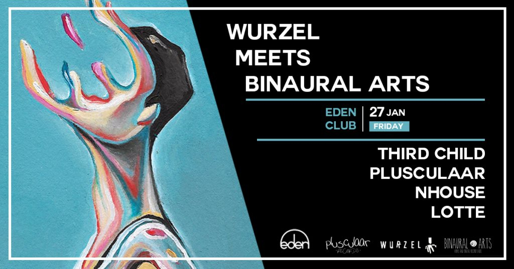 Wurzel Meets Binaural Arts - Flyer front