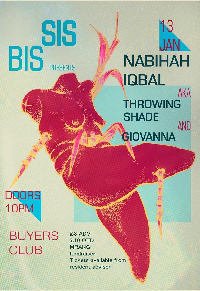 SisBis presents Nabihah Iqbal (a.k.a. Throwing Shade) DJ Set Giovanna - Flyer front