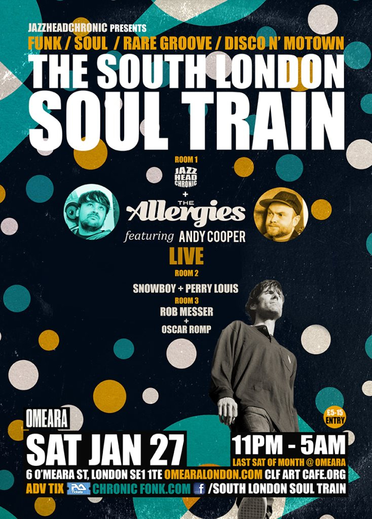 The South London Soul Train with The Allergies & Andy Cooper (Live) - More in 3 Rooms - Flyer front