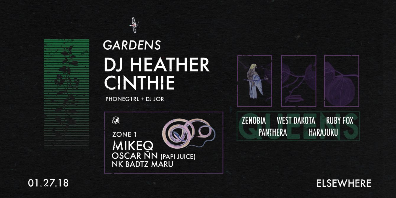 Gardens presents: DJ Heather, Cinthie, MikeQ - Flyer front