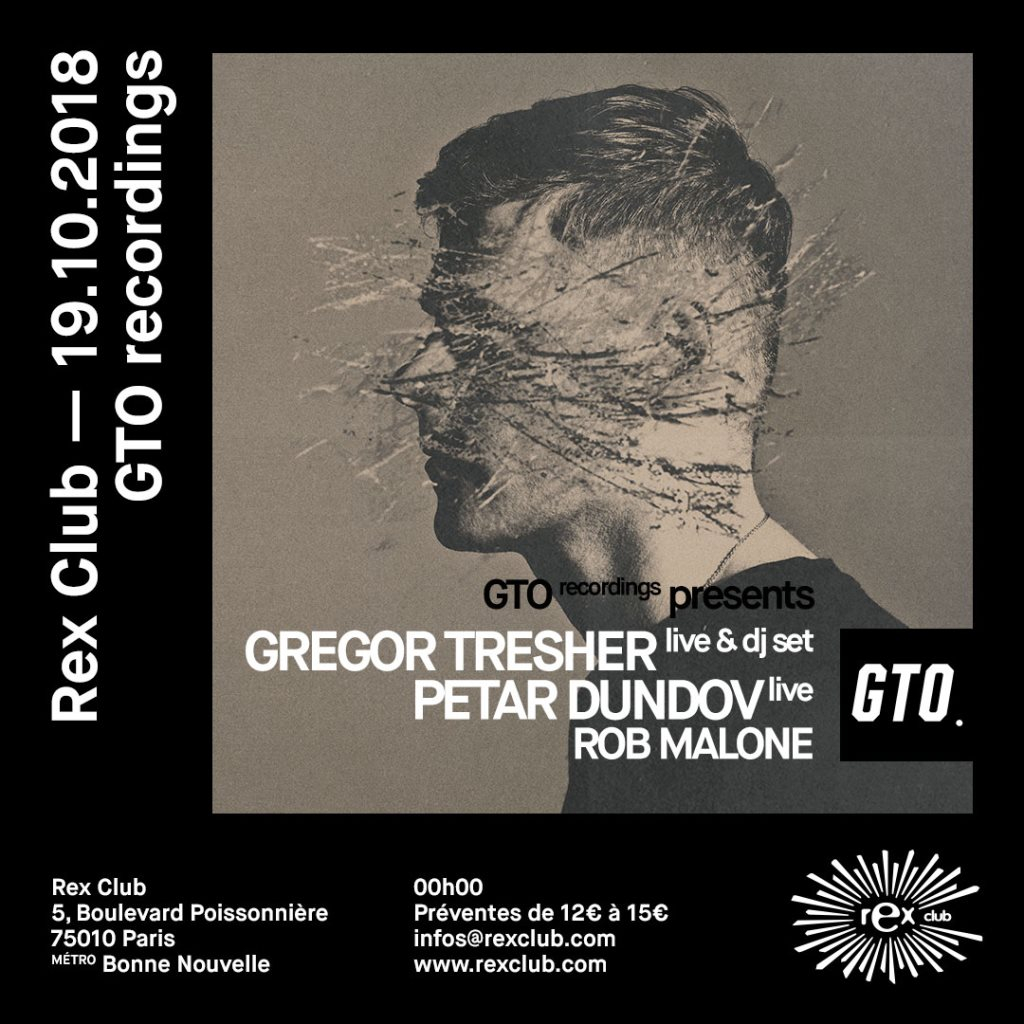 GTO Recordings presents: Gregor Tresher Live & Djset, Petar Dundov Live, Rob Malone - Flyer front