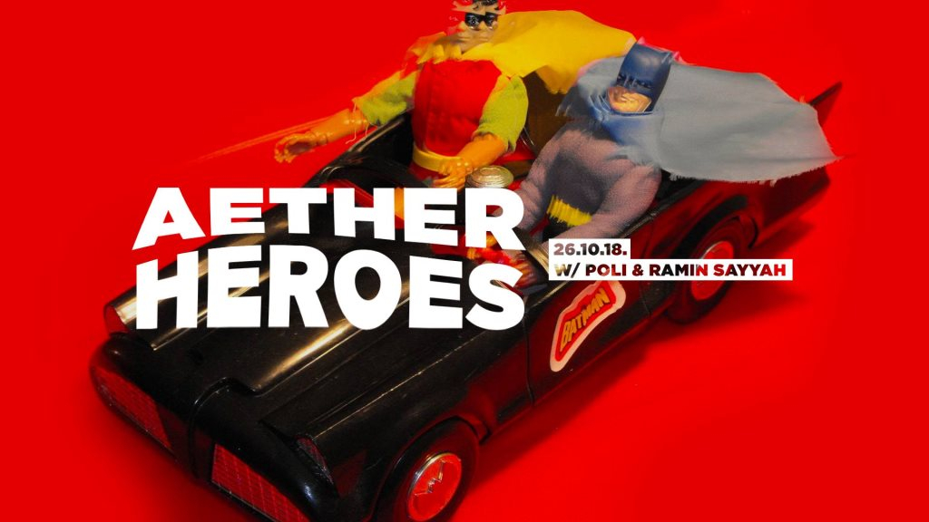 Aether Heroes with Poli & Ramin Sayyah - Flyer front