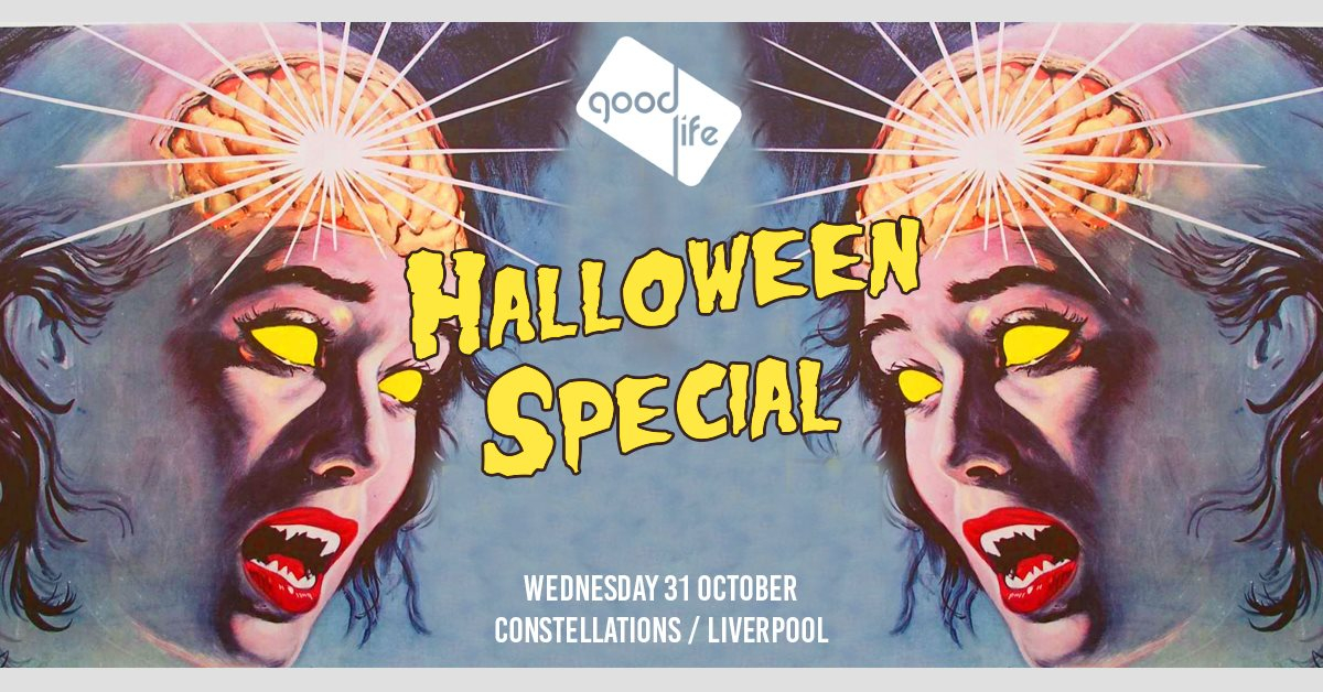 Good Life Liverpool: The Halloween Special - Flyer front