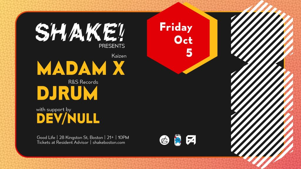 Shake! presents Madam X, DjRUM, Dev/Null and U.M.I - Flyer front